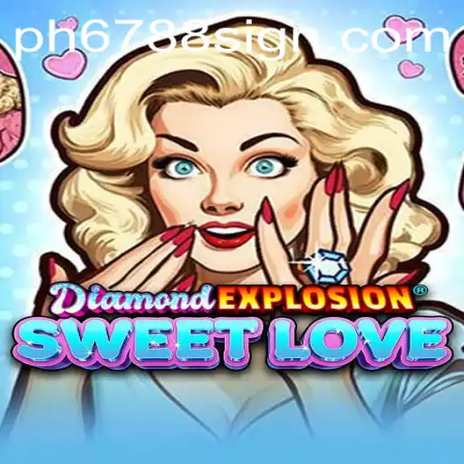 Exploring the Captivating World of DiamondExplosionSweetLove: A Comprehensive Guide