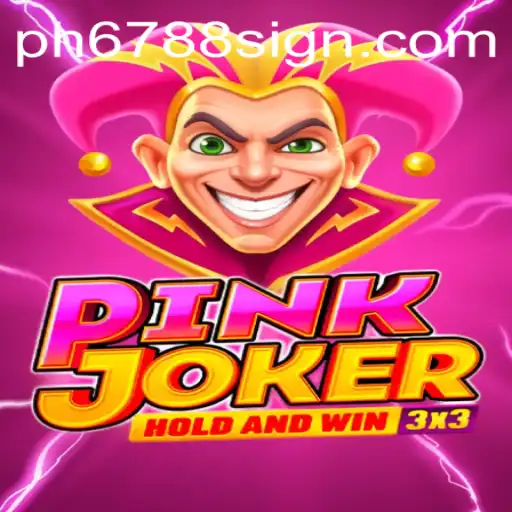 Exploring the Innovative World of Pinkjoker: An Engaging Adventure with PH6788
